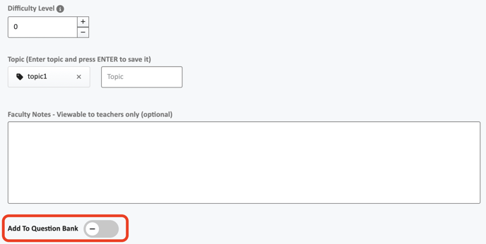 Add to Question Bank toggle